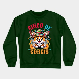 Cinco De Corgis Crewneck Sweatshirt